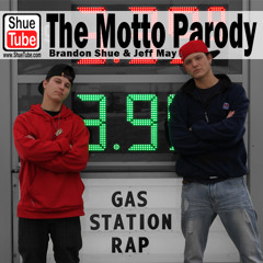 Gas Station Rap (Drake feat. Lil Wayne & Tyga - The Motto Parody)