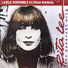 Rita Lee - Lanca Perfume (Club Mix - Re edit by DJ Marcelo Lasso) Preview