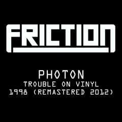Friction - Photon - TOV (remastered 2012)