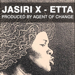 FREE DOWNLOAD: Jasiri X - Etta (prod Agent of Change)