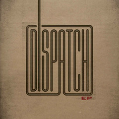 Dispatch - Beto