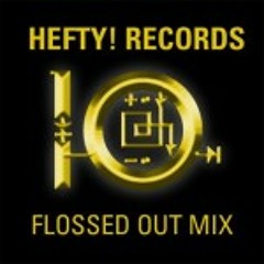 edIT - Hefty Records Flossed Out Mix [2006]