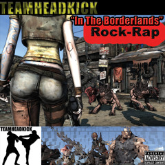 Borderlands Rock Rap - "In the Borderlands"