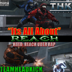 Halo Reach Uber Rap - "It's All About Reach"