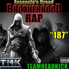 Assassin's Creed Brotherhood Rap - "187"