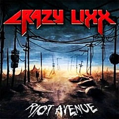 Crazy Lixx- Riot Avenue Sampler