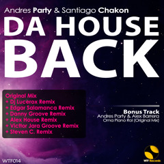 Andres Party, Santiago Chakon - Da House Back (Original Mix)