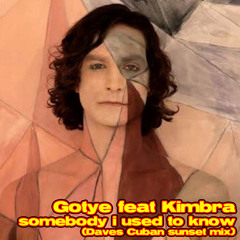 Gotye - somebody i used to know (Daves Cuban sunset mix)