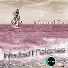 Infected Fay - Infected Melodies (DJ Cyber Progressive Remix)