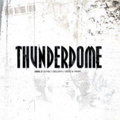 567482 - Thunderdome 2006