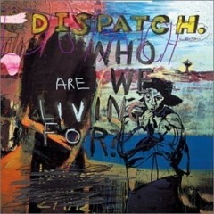 Dispatch - Gone