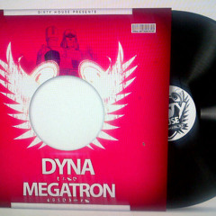 DYNA - Megatron (Original)