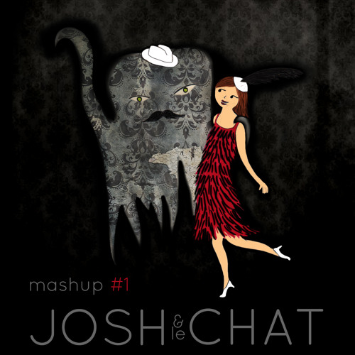 Josh & le Chat - DnSwing [Bootleg]