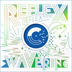 REFLEX "Wavering" ( SECOND DATE Remix )