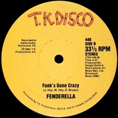 Fenderella ''Funk's Gone Crazy''