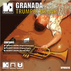 Trumpet Drunk - Granada