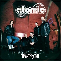 ATOMIC - Heartbeater