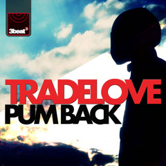 Tradelove - Pum Back (Radio Edit)