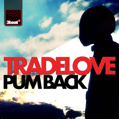 Tradelove - Pum Back (Radio Edit)