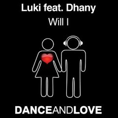 Luki feat. Dhany - Will I (Bottai & Ripari Remix)