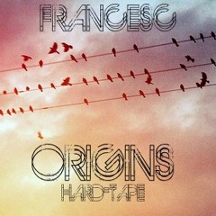 Francesc!-Origins