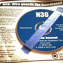 N30: Who guards the Guardians?