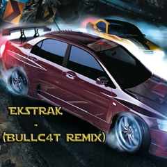 Belt (Bullc4t Remix) - Ekstrak