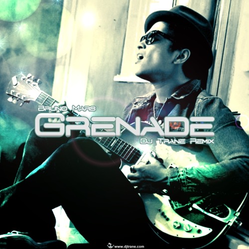 Bruno Mars - Grenade (Dj Trane Remix)