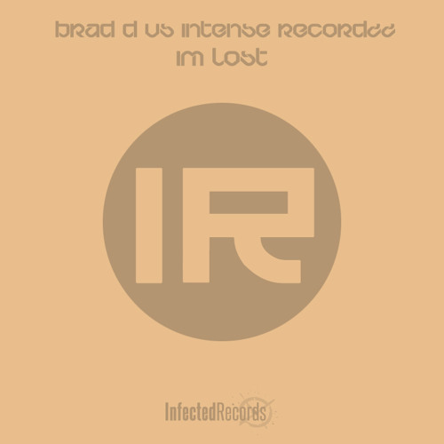 Brad D vs Intense Recordzz - Im Lost (Original Mix)