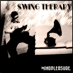 Mindpleasure - Swing Therapy