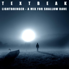 Shallow Rave - Show 002 with Textbeak