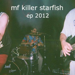 MF KILLER STAR FISH-Ska Song