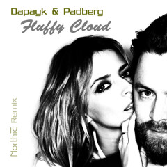 Dapayk & Padberg - Fluffy Cloud - Northic Remix / seMaster