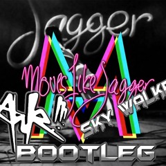 Moves Like Jagger (Skywalkers & RAWR! Bootleg)