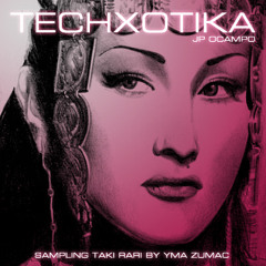 Techxotika (Taki Rari)