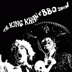 "I'll Be Loving You"  -  The King Khan & BBQ Show