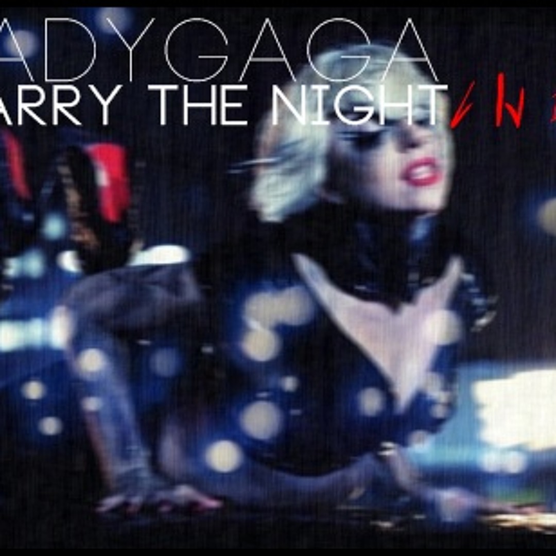 Stream Lady Gaga - Marry the Night (Official Instrumental with
