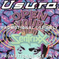 USURA - Open Your Mind (Sentrixx 2012 Remix)