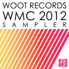 WMC SAMPLER 2012 by Woot Records - TEASER by V@LeRiC