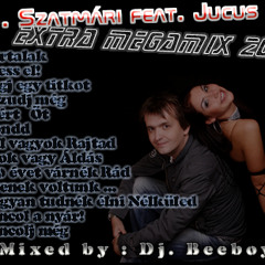 Dj Szatmári feat. Jucus - Extra MegaMix 2011  (Mixed by Dj Beeboy)