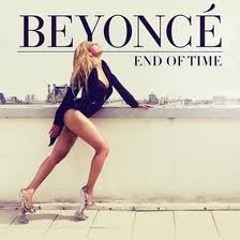 Beyonce's End Of Time KuntryMan Remix