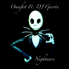 Nightmare (Ft. DJ Geertn)