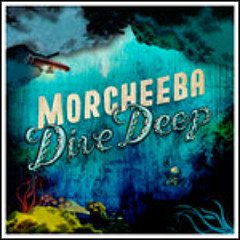 Au-delà - Morcheeba Feat. Amanda Zamolo - "Dive Deep"