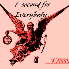 1 second for Everybody (demo cut 1)