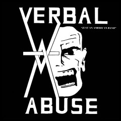 Verbal Abuse - I Hate You