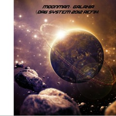 Moonman - Galaxia (DAG System 2012 Refix)