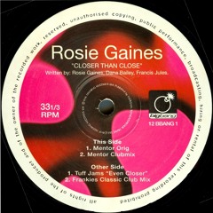 Rosie Gaines - Closer Than Close - ( Frankie Knuckles Classic Club Mix )