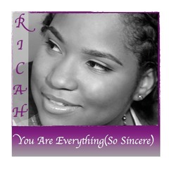 You Are Everything(So Sincere)