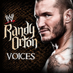 WWE : Voices ( Randy Orton )