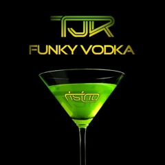 TJR - Funky Vodka [Rising Music] / #1 Beatport Overall